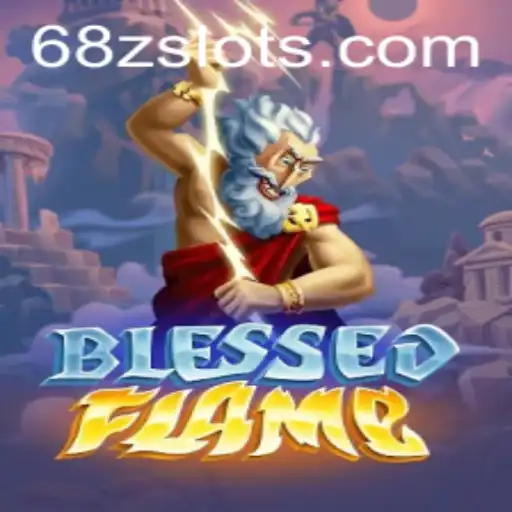 Unveiling 'BlessedFlame': A Dynamic Gameplay Experience with a Twist of '68z'