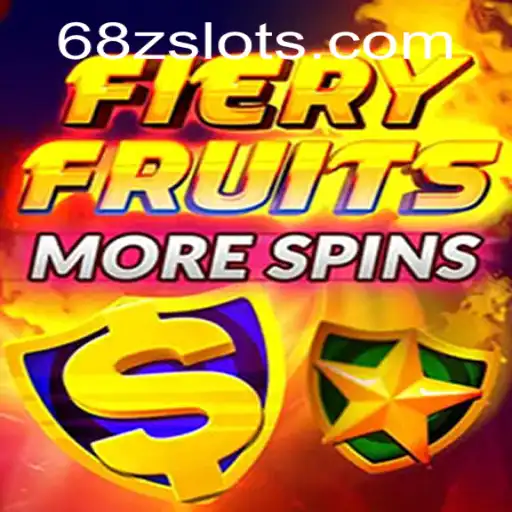 Exciting Adventures in FieryFruitsMoreSpins: Unleashing the Power of 68z